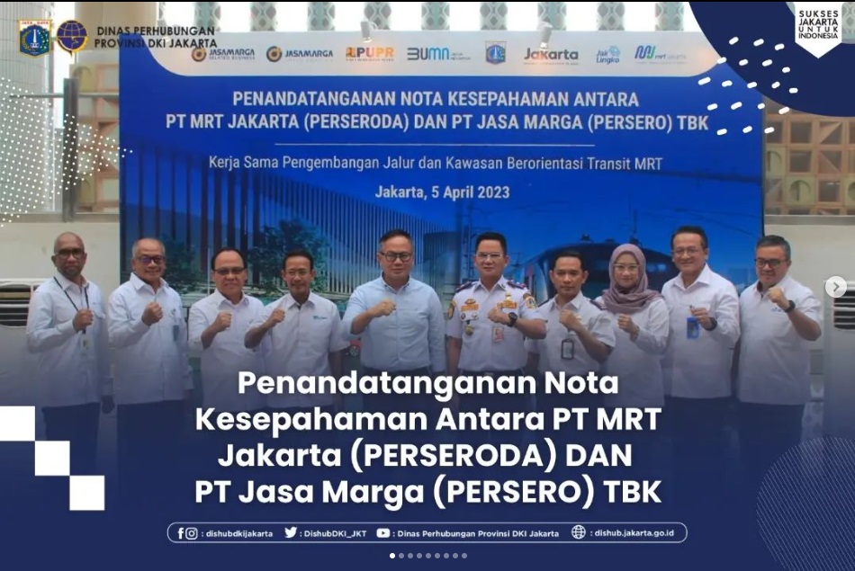 Penandatanganan Nota Kesepahaman Kerja Sama antara PT MRT Jakarta (Perseroda) dan PT Jasa Marga (Persero) Tbk